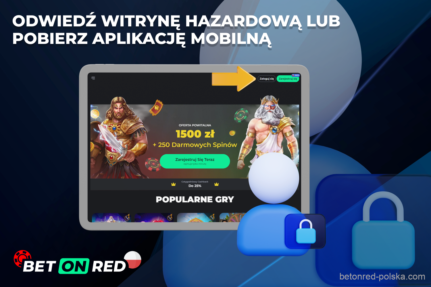 Gracze z Polski mogą zalogować się na swoje konto za pośrednictwem oficjalnej strony Betonred lub aplikacji mobilnej